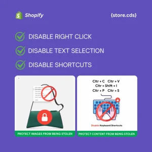 Anti Theft Shopify - Disable Right Click, Text Selection and Shortcuts